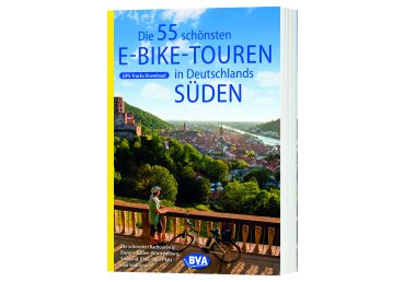 Die 55 schönsten E-Bike-Touren in Deutschlands Süden