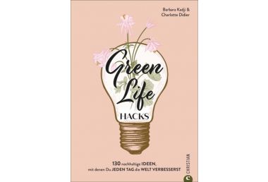 Green Life Hacks