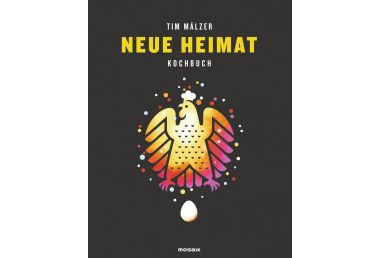 Neue Heimat - Tim Mälzer