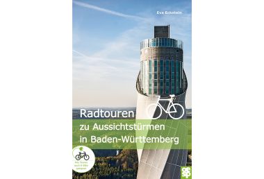 Radtouren zu Aussichtstürmen in Baden-Württemberg