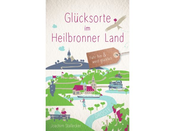 Glücksorte im Heilbronner Land