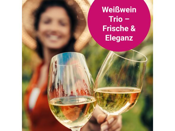 Weißwein Trio